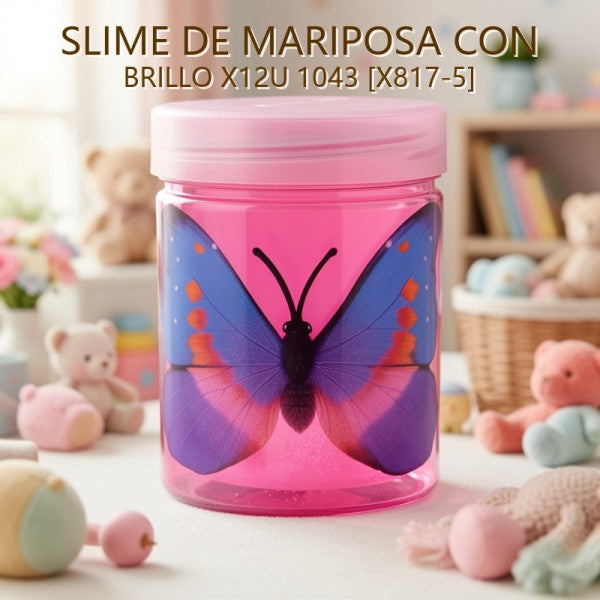 SLIME DE MARIPOSA CON BRILLO X12U 1043 [X817-5]